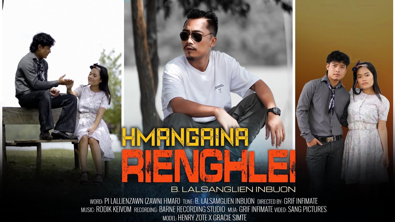 HMANGAINA RIENGHLEI || B. LALSANGLIEN INBUON || OMV || I BEL SUOL IE || ALBUM || VOL 2