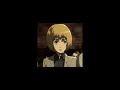 Crying into Armin's chest ( Armin Arlert playlist )