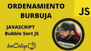 🚀💻Javascript Fácil - Ordenamiento Burbuja - Bubble Sort - Bien Explicado 2024🚀💻