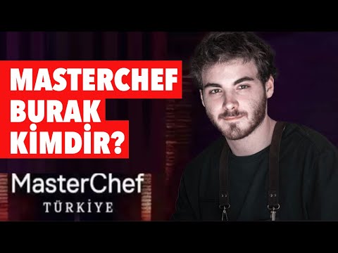 Masterchef Burak kimdir? Burak Revanbahş kaç yaşında, nereli, mesleği ne?