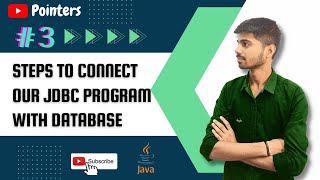 Steps to connect our JDBC program with our database #3 | Java Database Connectivity | Database