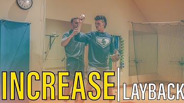 How to Increase Layback to Throw Harder