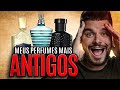 Quais são os meus perfumes mais ANTIGOS?