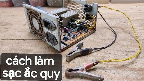 cách tốt nhất để làm sạc ắc quy với nguồn máy tính cũ