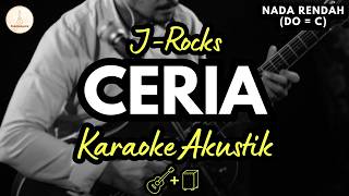 J-Rocks - Ceria (Karaoke Akustik Cajon) Nada Rendah | High Quality Audio