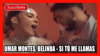 Omar Montes, Belinda - Si Tú Me Llamas (BSO Tadeo Jones 3) (MILLER reacción) + dos voces compatibles