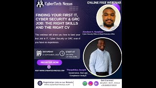 CyberTech Nexus Free Online Webinar: Finding your First IT, Cyber Security & GRC Jobs.