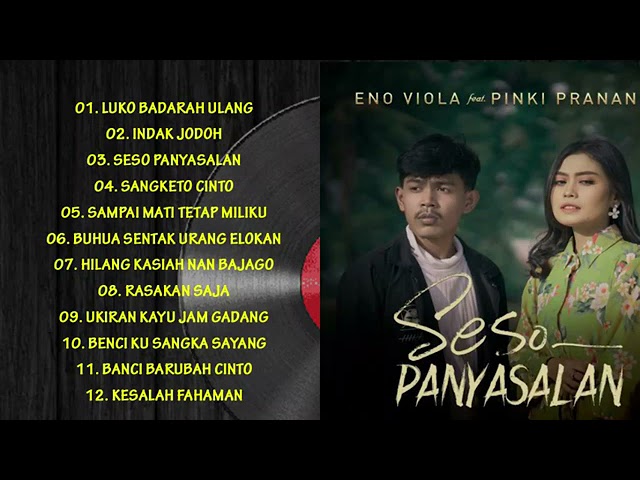 Full album lagu minang terpopuler dari pasangan galau Pinki prananda feat Eno viola class=