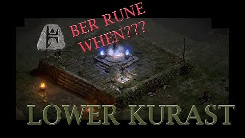 150 Lower Kurast  runs in search of the Ber! | Diablo 2: Resurrected