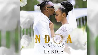 Cheed - Ndoa Music Lyrics