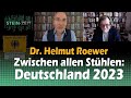 Zwischen allen Stühlen: Deutschland 2023 - Dr.  Helmut Roewer