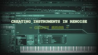 Creating instruments in Renoise - chippy snare