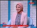 كلام هوانم مع عبير الشيخ ومنال عبد اللطيف |لقاء مع الفاشون بلوجر وفاء عز الدين 2-9-2019