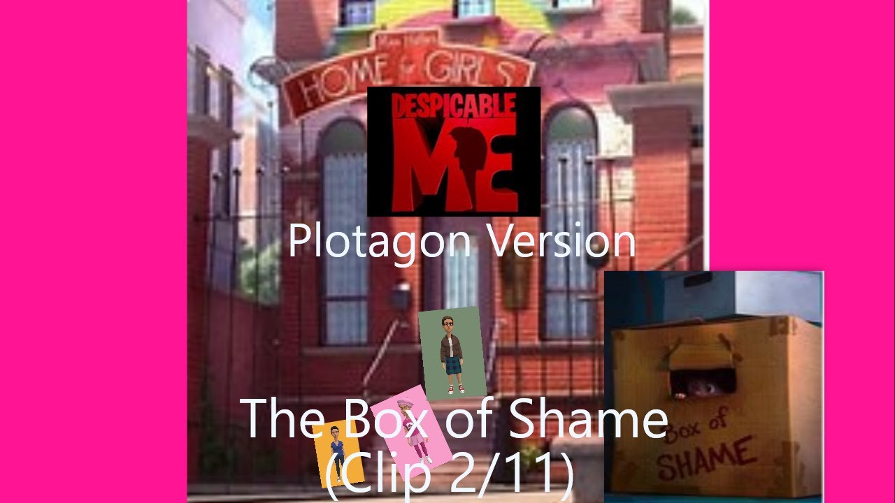Despicable Me (Plotagon Version) Clip No. 2/11 The Box of Shame YouTube