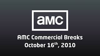 AMC Commercial Breaks (October 16th, 2010)