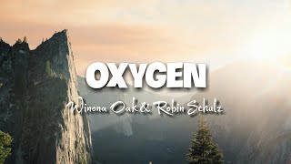 Winona Oak & Robin Schulz - Oxygen   \