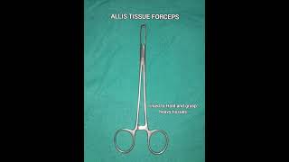 Use Of Allis Tissue Forceps