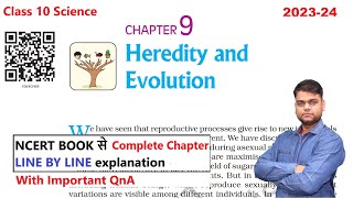 Heredity and Evolution : Class 10 Science Chapter 9 [Full Chapter]