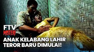 Anak Kelabang Lahir, Teror Baru Dimulai! | FTV Misteri