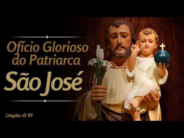 Oficio do Glorioso São José - (texto e vídeos - Introdução e Ofício)