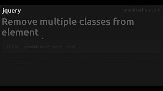Remove multiple classes from element