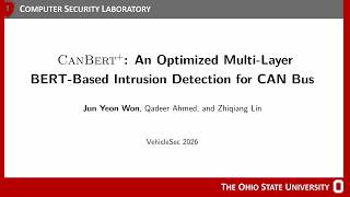 VehicleSec '26 - CANBERT+: An Optimized Multi-Layer BERT-Based Intrusion Detection for CAN Bus