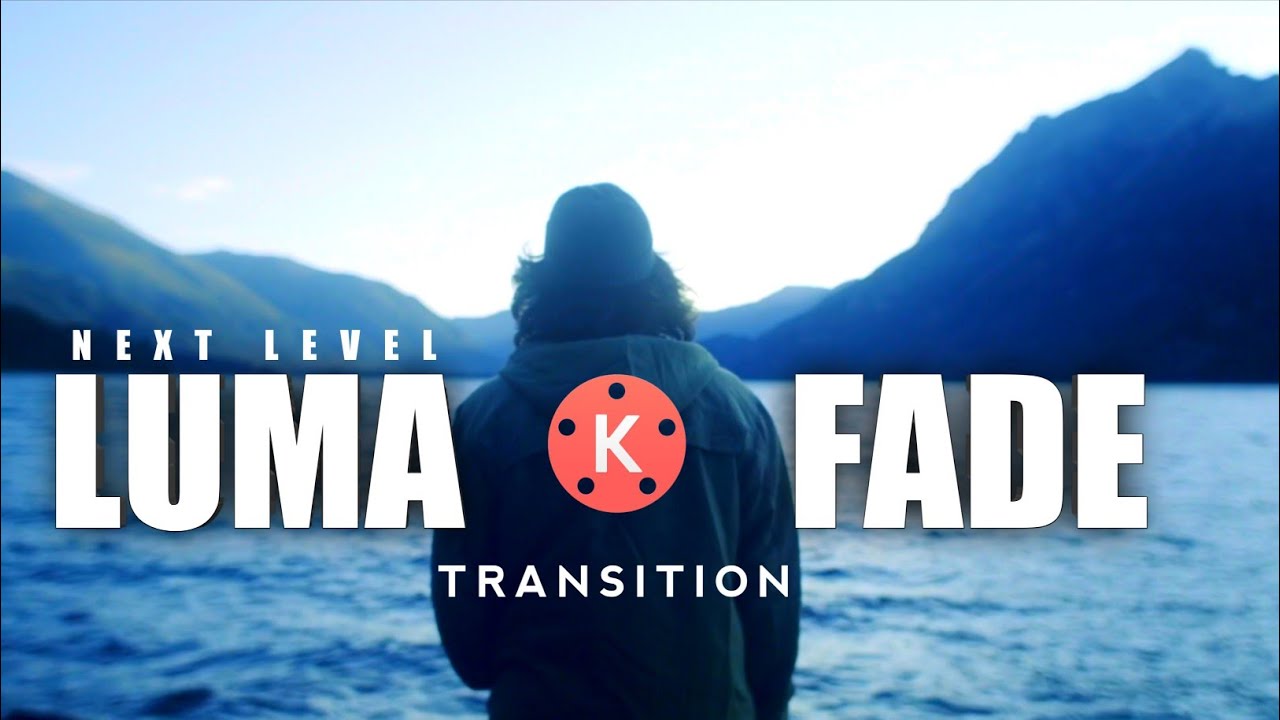 Next level LUMA FADE Transition in Kinemaster | Kinemaster Turorial