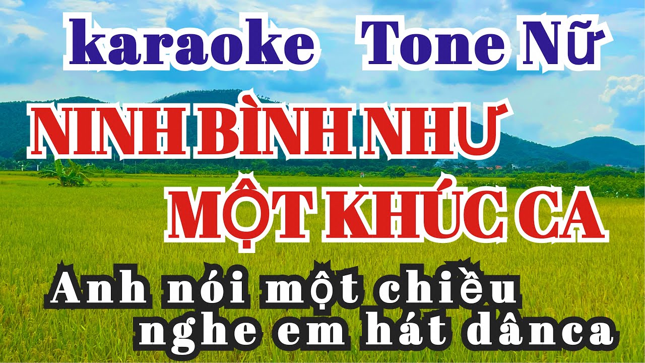 Ninh Bình Như Một Khúc Ca karaoke Tone Nữ Nhạc Sống Đức Khải Karaoke