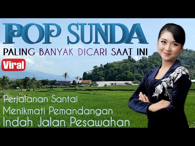 Kumpulan Lagu Pop Sunda Viral Paling Banyak Dicari Saat Ini class=