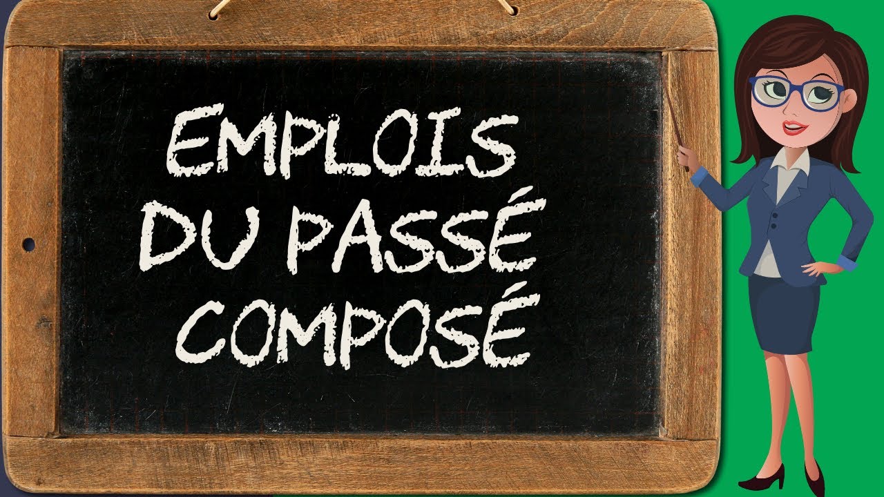 Valeurs du passé composé (temps composés 3/9)