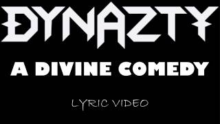 Watch Dynazty A Divine Comedy video