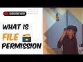 What is file permission ? In simple and easy for beginners #view #subscribe #trinding
