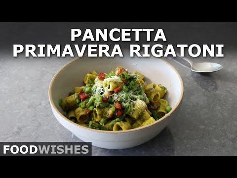 Pancetta Primavera Rigatoni | Food Wishes