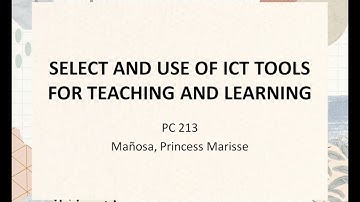 LESSON 2: SELECT AND USE OF ICT TOOLS FOR TEACHING AND LEARNING
