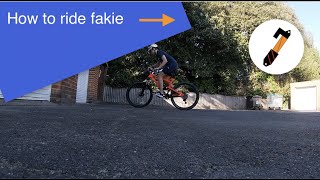 How to ride fakie