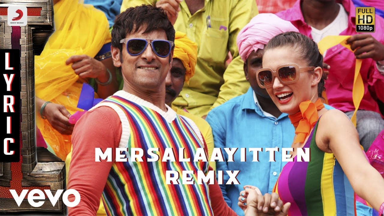 I   Mersalaayitten Remix Lyric  AR Rahman  Vikram  Shankar