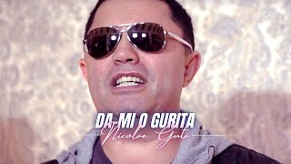 Nicolae Guta - Da-mi o gurita [Videoclip] 2022