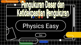 #fisika #physicseasy #pengukurandasar hello semua, apa kabar ? kelas
hari ini aku membahas tentang pengukuran dasar selamat belajar