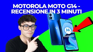 MOTOROLA MOTO G14 - RECENSIONE IN 3 MINUTI ITALIANO (2024)