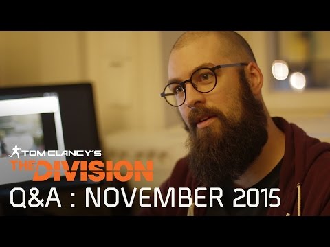 Tom Clancy’s The Division - Community Q&A : November 2015