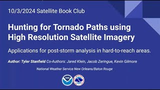 SBC Session 209 - Hunting for Tornado Paths using High Resolution Satellite Imagery