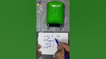 What Does 473J2G Mean on a Polyester Film Capacitor? 🤔 #shorts
