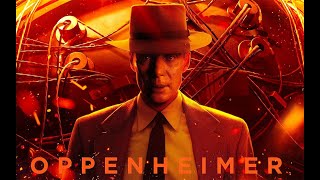 “Oppenheimer” - TRAILER RESCORE