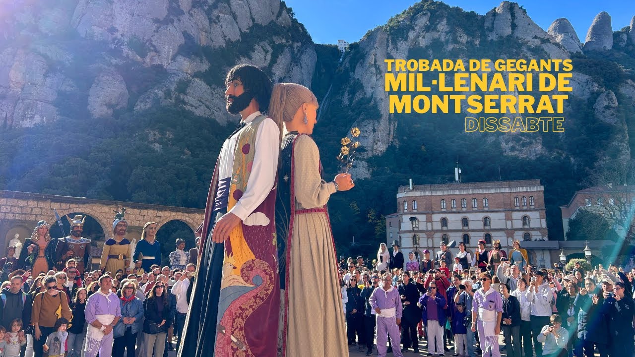 Trobada de gegants del Mil·lenari de Montserrat - Dissabte
