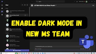 How to Enable Dark Mode in the New Microsoft Teams | Quick Tutorial 2024
