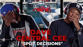 Dave & Central Cee - Split Decision First Reaction