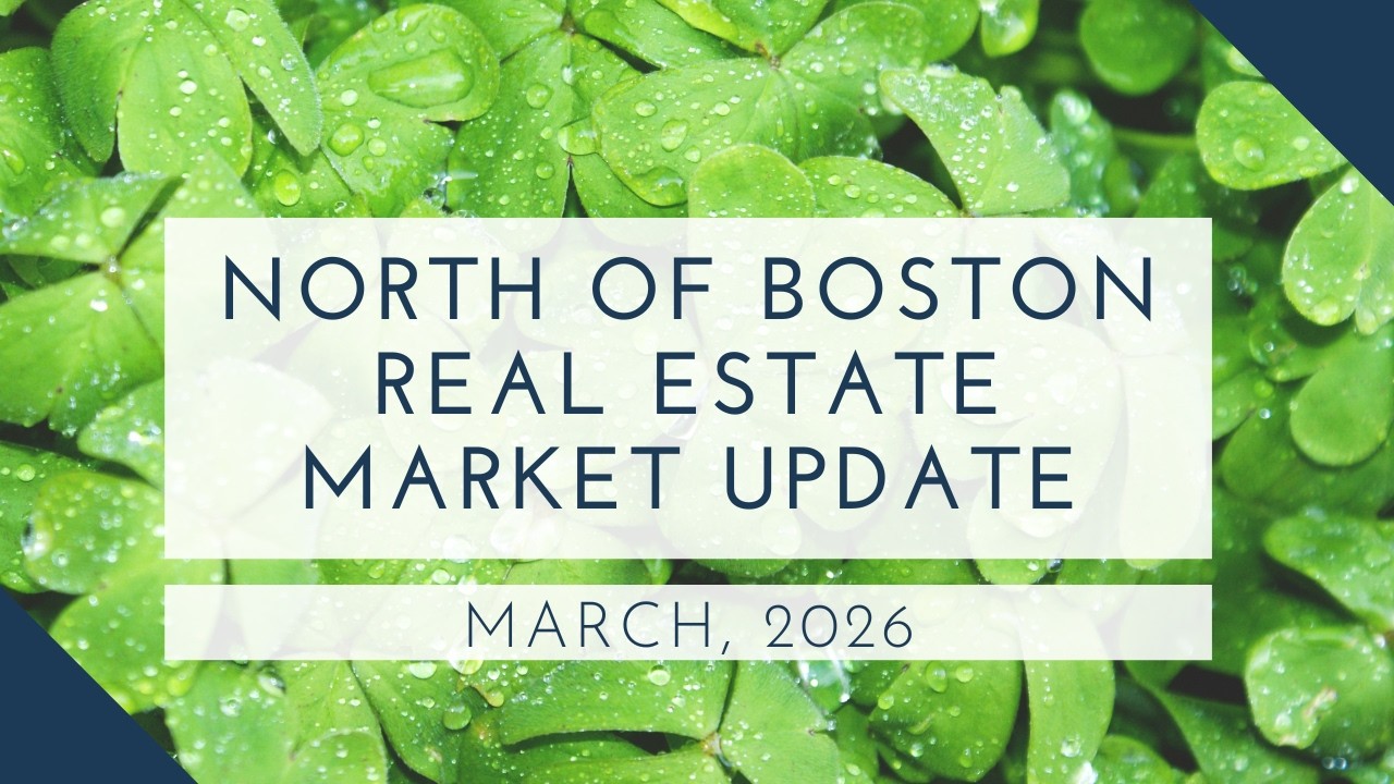 North of Boston February 2026 Real Estate Market Update - YouTube