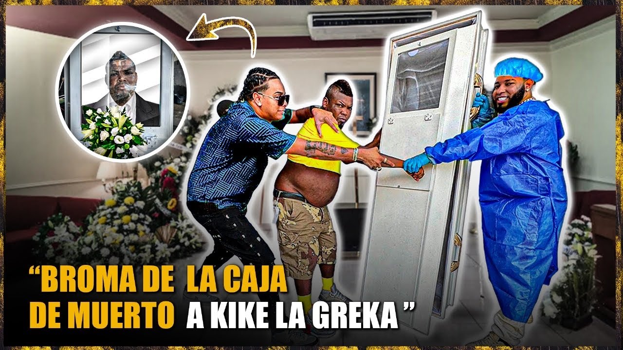 BROMA DE LA  CAJA DE MUERTO  A KIKE LA CRECA