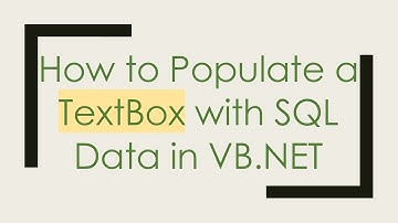 How to Populate a TextBox with SQL Data in VB.NET