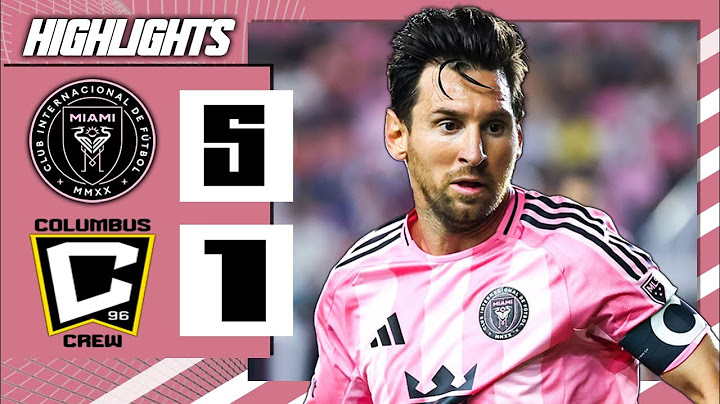 Messi Scores Twice in A 5-1 Win | Inter Miami vs Columbus Crew | Highlights & Goals 2025
